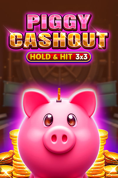 Piggy Cash Out - Hold & Hit 3x3