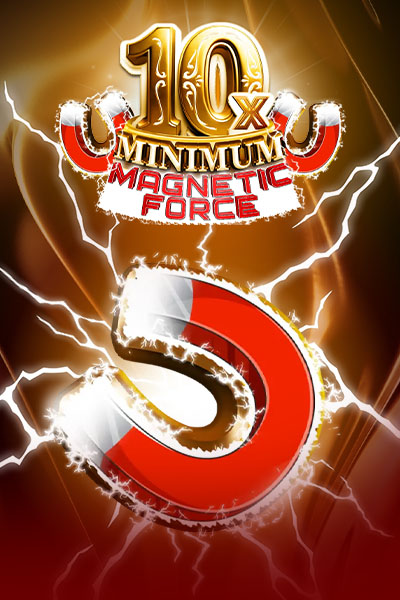 10x Minimum Magnetic Force